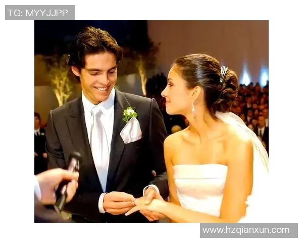 卡卡女友的魅力与风采揭秘足球明星背后的爱情故事与生活点滴